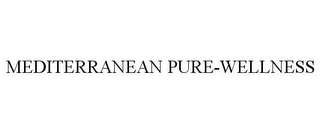 MEDITERRANEAN PURE-WELLNESS