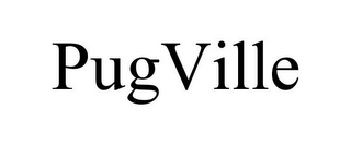 PUGVILLE