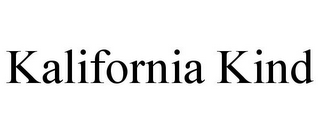 KALIFORNIA KIND