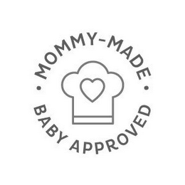 MOMMY-MADE BABY APPROVED