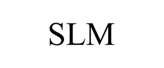 SLM