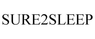 SURE2SLEEP