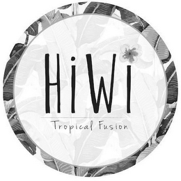 HIWI TROPICAL FUSION