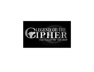 LEGEND OF THE CIPHER THE GAME OF HIP HOP