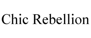 CHIC REBELLION