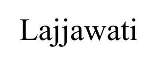 LAJJAWATI