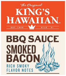 THE ORIGINAL KING'S HAWAIIAN EST 1950 HILO · HI BBQ SAUCE SMOKED BACON RICH SMOKY FLAVOR NOTES