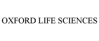 OXFORD LIFE SCIENCES