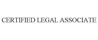 CERTIFIED LEGAL ASSOCIATE