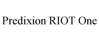 PREDIXION RIOT ONE