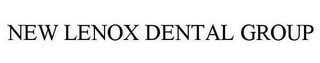 NEW LENOX DENTAL GROUP