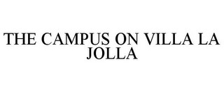 THE CAMPUS ON VILLA LA JOLLA