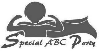 SPECIAL ABC PARTY