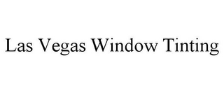 LAS VEGAS WINDOW TINTING