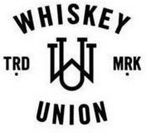 WHISKEY TRD WU MRK UNION