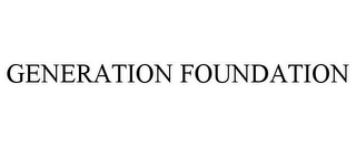 GENERATION FOUNDATION