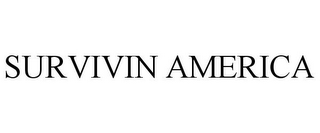 SURVIVIN AMERICA