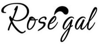 ROSE GAL