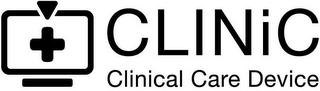 CLINIC CLINICAL CARE DEVICE