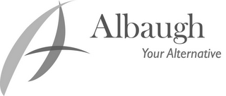 A ALBAUGH YOUR ALTERNATIVE