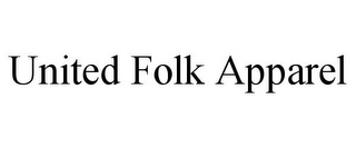 UNITED FOLK APPAREL