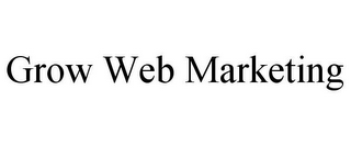 GROW WEB MARKETING