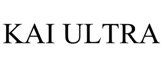 KAI ULTRA