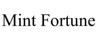 MINT FORTUNE
