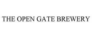 THE OPEN GATE BREWERY