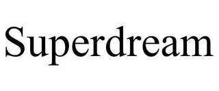 SUPERDREAM
