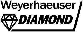 WEYERHAEUSER DIAMOND