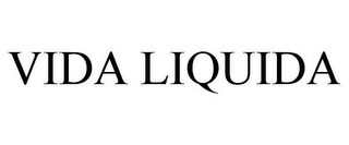 VIDA LIQUIDA