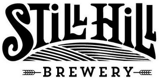 STILL HILL BREWERY