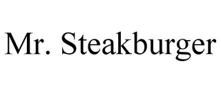 MR. STEAKBURGER