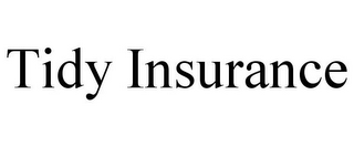 TIDY INSURANCE