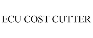 ECU COST CUTTER