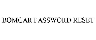 BOMGAR PASSWORD RESET