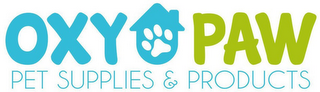 OXYPAW PET SUPPLIES & PRODUCTS