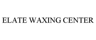 ELATE WAXING CENTER