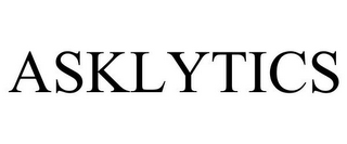 ASKLYTICS