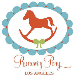 RUNAWAY PONY LOS ANGELES