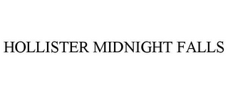 HOLLISTER MIDNIGHT FALLS