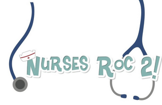 NURSES ROC 2!