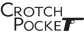 CROTCH POCKET