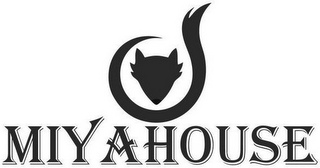 MIYAHOUSE