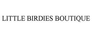 LITTLE BIRDIES BOUTIQUE