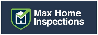 M MAX HOME INSPECTIONS