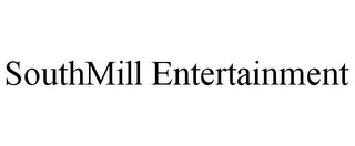 SOUTHMILL ENTERTAINMENT