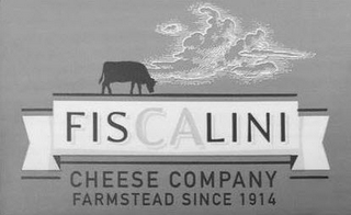 FISCALINI CHEESE COMPANY FARMSTEAD SINCE 1914