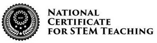 NCST NATIONAL CERTIFICATE FOR STEM TEACHING